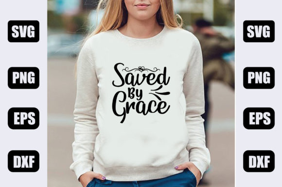 Faith SVG Design, Saved by Grace: A Designer’s Perspective