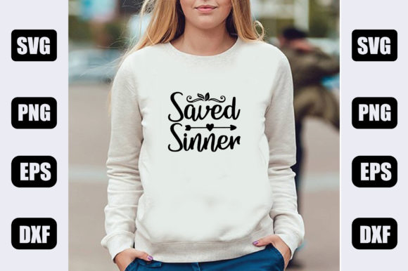 Faith SVG Design, Saved Sinner Review for Real Projects