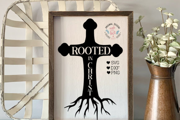 Faith SVG - Rooted in Christ Cut File Review